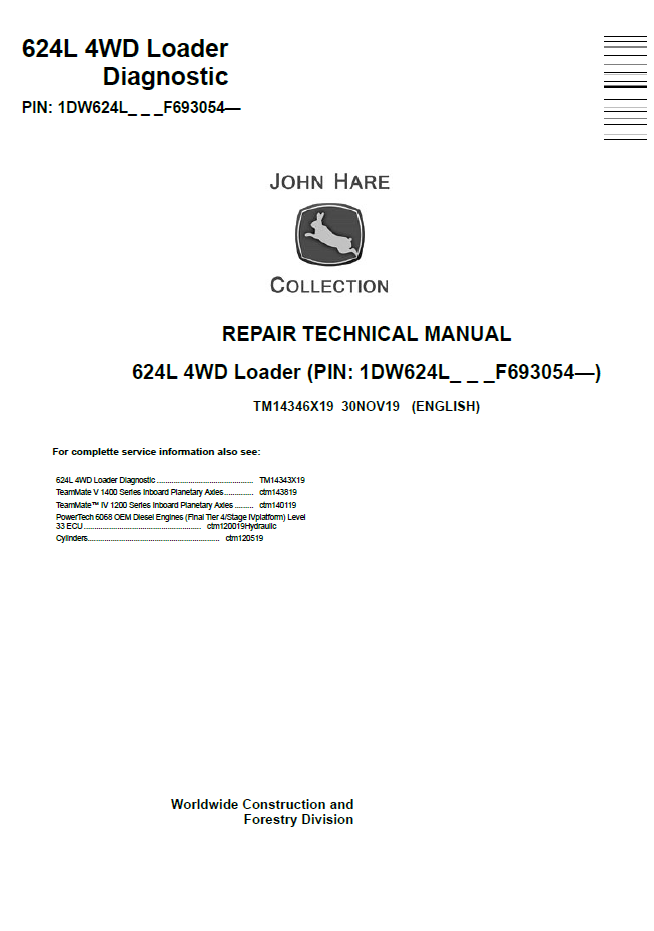 John Deere TM14346X19 624L 4WD Loader Repair Technical Manual