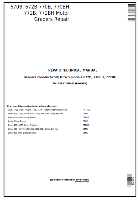 John Deere TM1453 670B 672B 770B 772B Motor Grader Repair Manual
