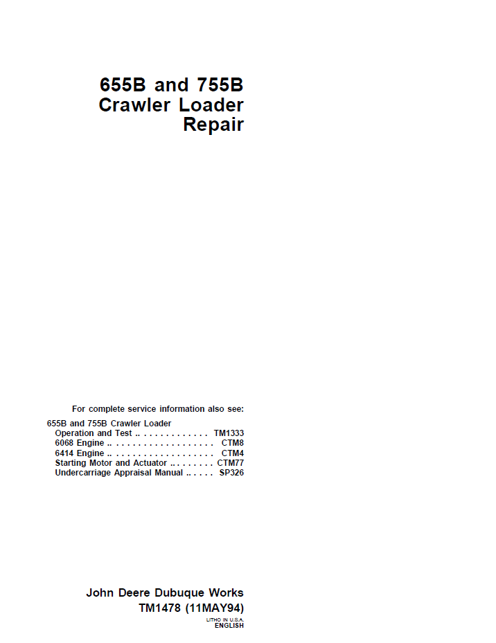 John Deere TM1478 Repair Manual for 655B and 755B Crawler Loaders