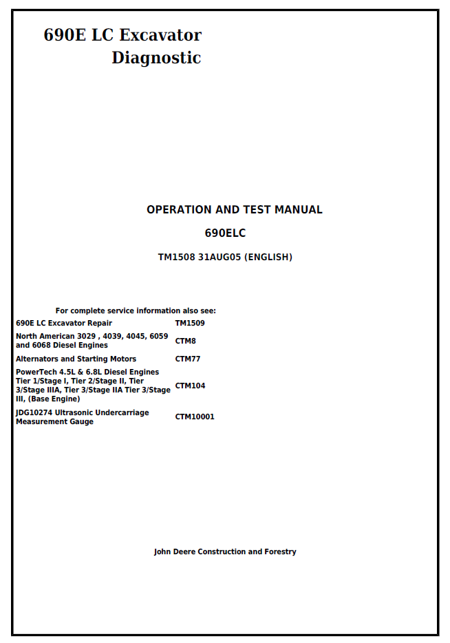 John Deere TM1508 690E LC Excavator Diagnostic Operation Test Manual
