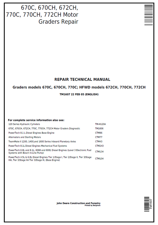 John Deere TM1607 670C 770C 772CH Motor Grader Technical Manual