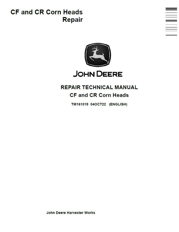 John Deere TM161019 CF & CR Corn Head Repair Technical Manual