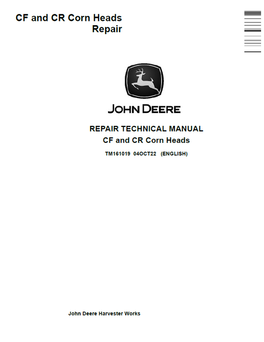 John Deere TM161019 CF & CR Corn Head Repair Technical Manual