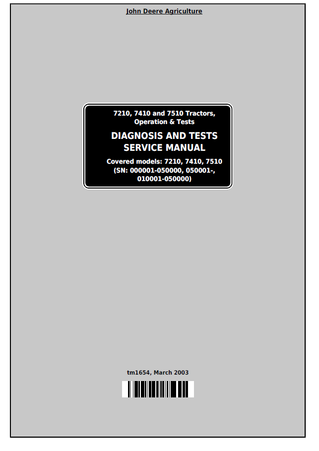 John Deere TM1654: 7210, 7410 & 7510 Tractor Diagnosis & Test Manual