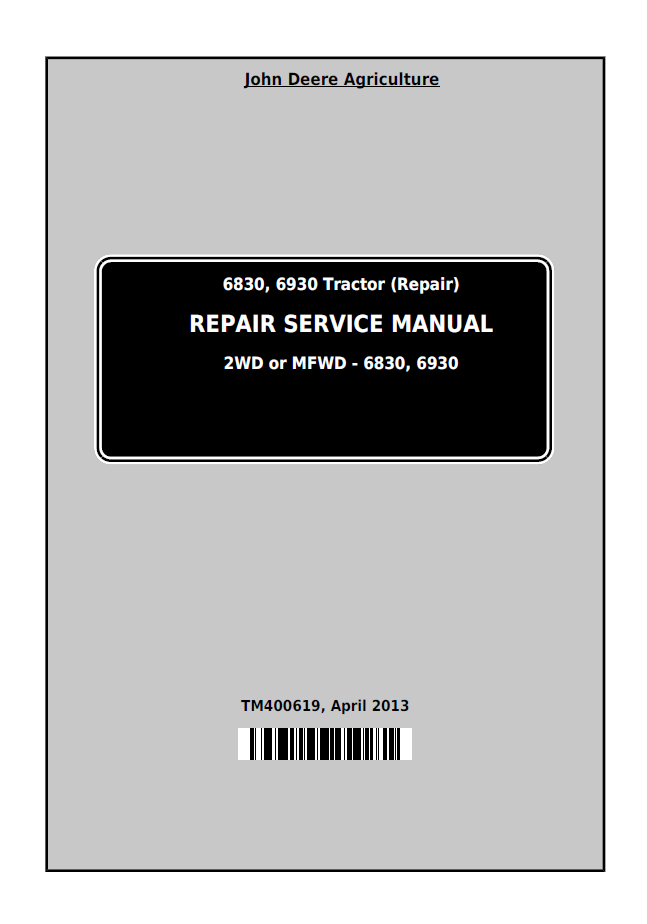John Deere TM400619 6830 & 6930 Tractor Repair Service Manual