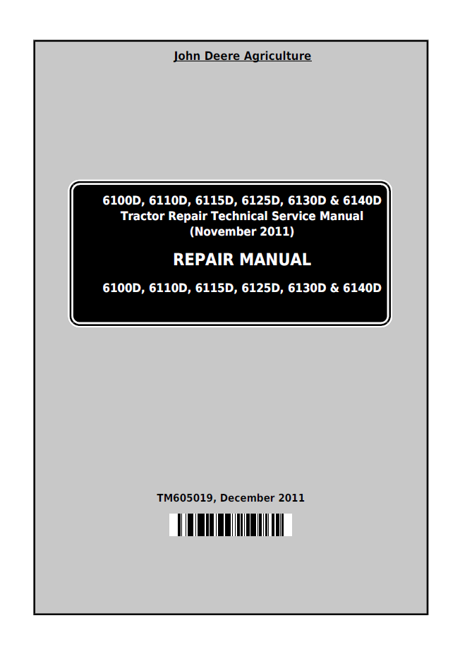 John Deere TM605019 Tractor Repair Manual for 6100D–6140D Series