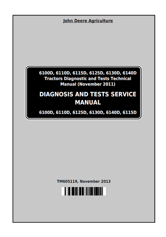 John Deere TM605119 6100D-6140D Tractor Diagnosis & Test Service Manual