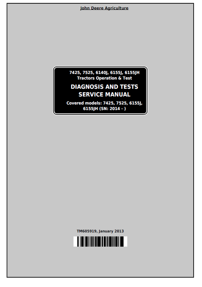 John Deere TM605919 Tractor Operation & Test Manual for 7425–6155J
