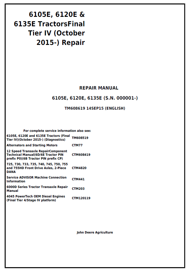 John Deere TM608619 6105E, 6120E, 6135E Final Tier IV Tractor Repair Manual