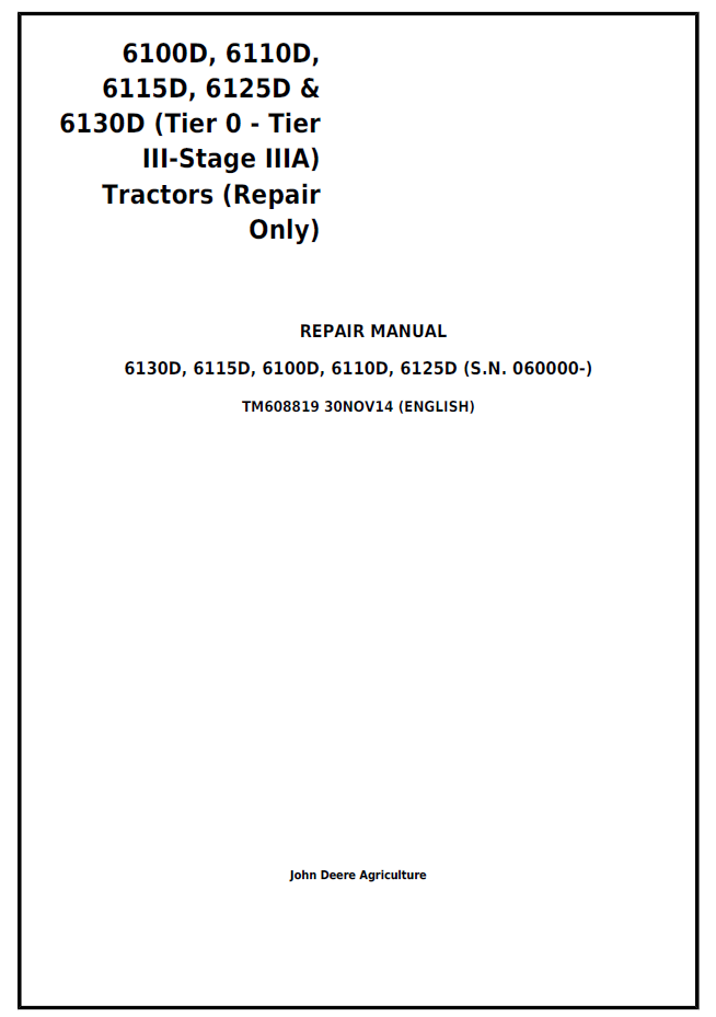 John Deere TM608819 6100D to 6130D Tractor Workshop Repair Manual