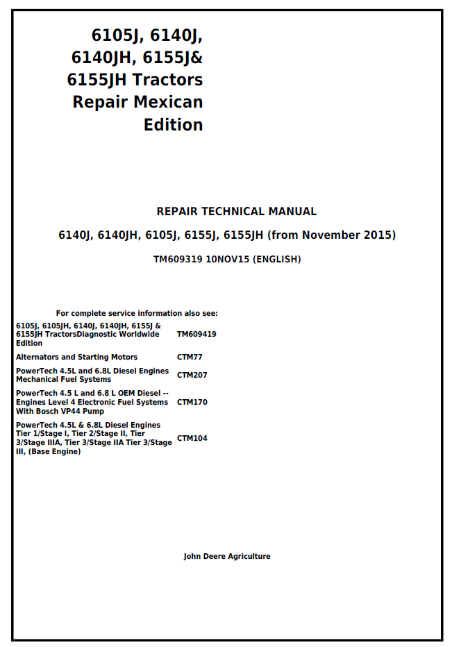 John Deere TM609319 Tractor Repair Manual for 6105J, 6140J & 6155J Models