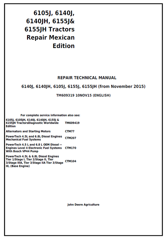 John Deere TM609319 Tractor Repair Manual for 6105J, 6140J & 6155J Models