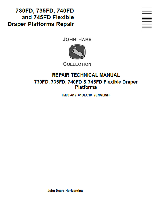 John Deere TM805619 730FD 735FD 740FD 745FD Flexible Draper Platform Repair Manual