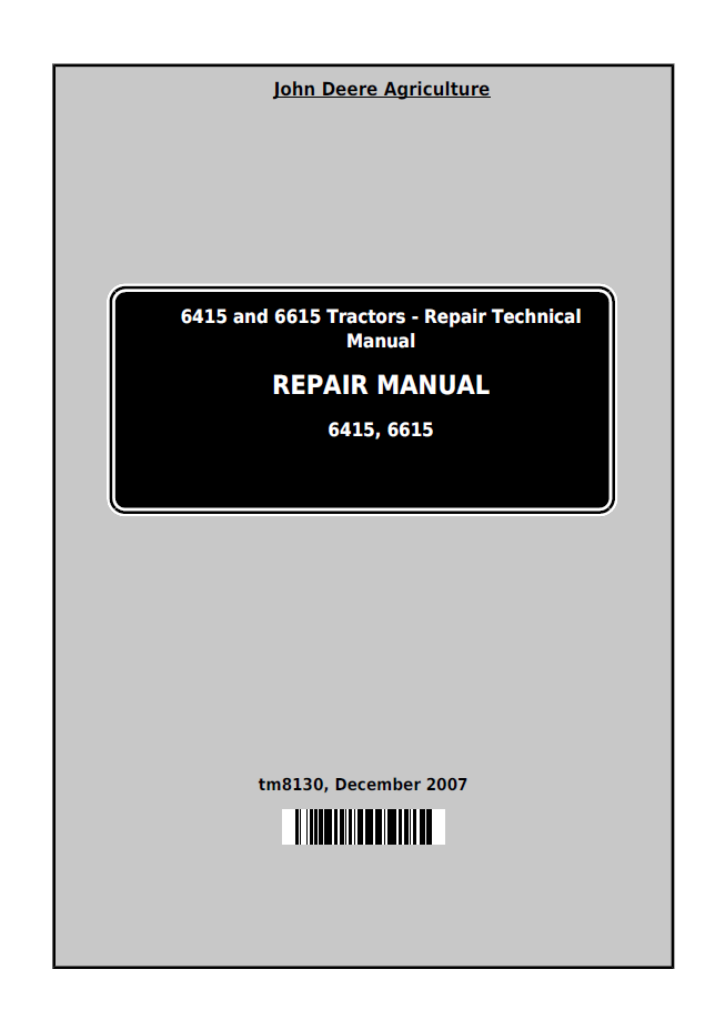 John Deere TM8130 Repair Manual for 6415 and 6615 Tractors PDF
