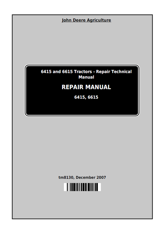 John Deere TM8130 Repair Manual for 6415 and 6615 Tractors PDF