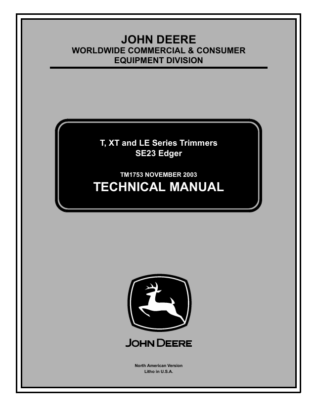 John Deere T XT LE Series Trimmers SE23 Edger Technical Manual TM1753