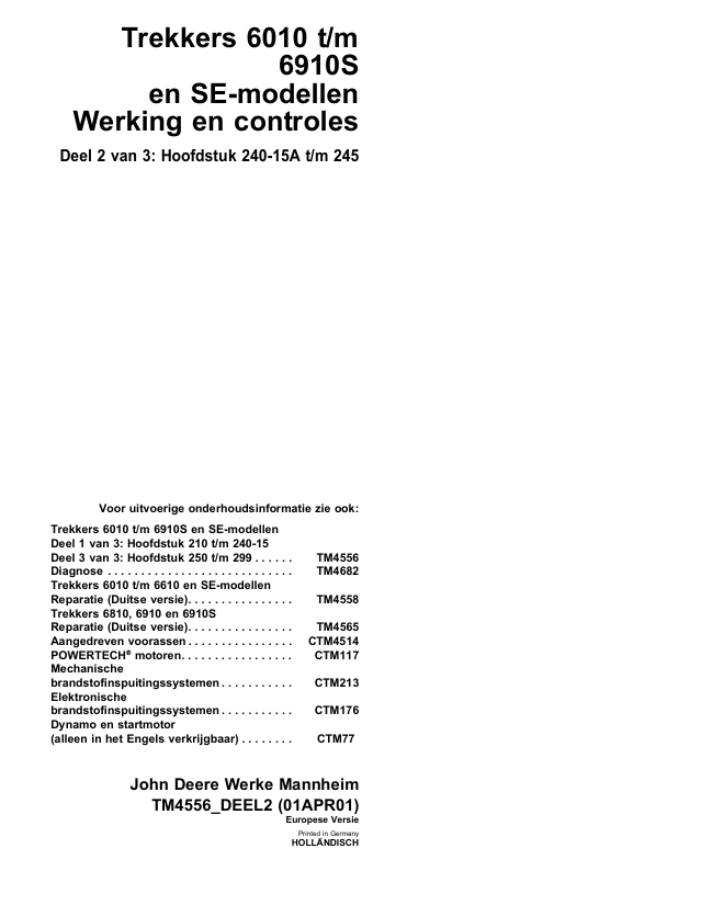 John Deere Trekker 6010 TM & 6910S SE Werking Controle Technical Manual TM4556