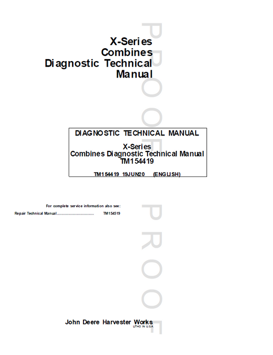 TM154419 John Deere X-Series Combine Diagnostic & Repair Manual