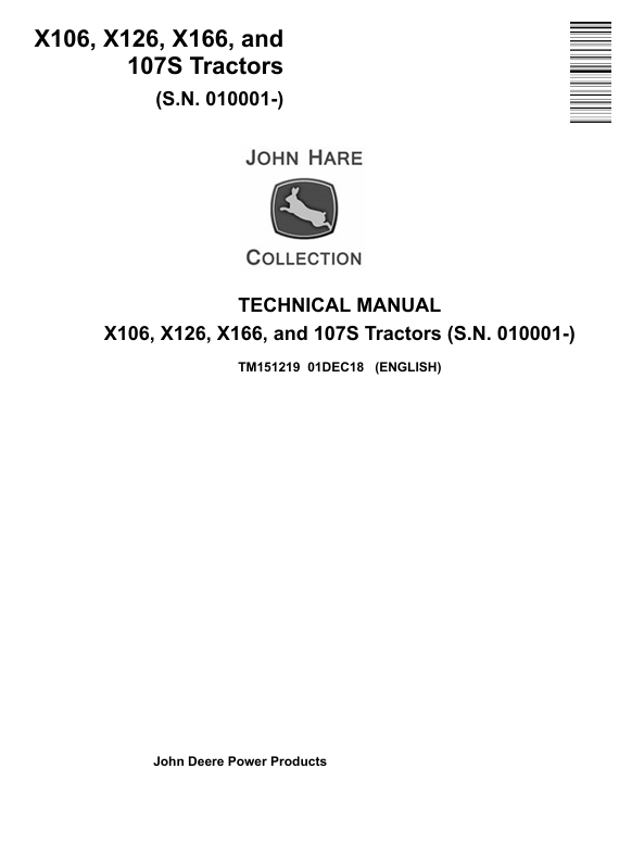 John Deere X106 X126 X166 107S Tractor Technical Manual TM151219
