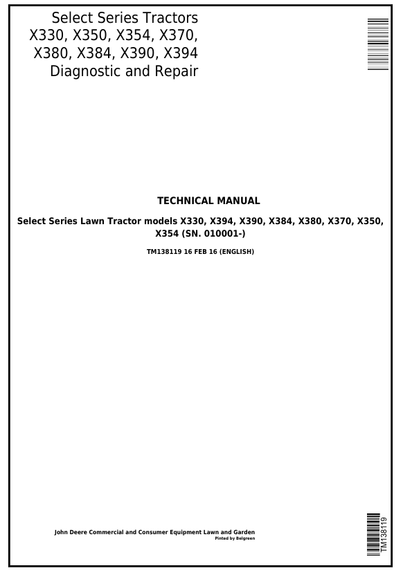 John Deere X330 X350 X354 X370 X380 X384 X390 X394 Diagnostic & Repair Manual TM138119
