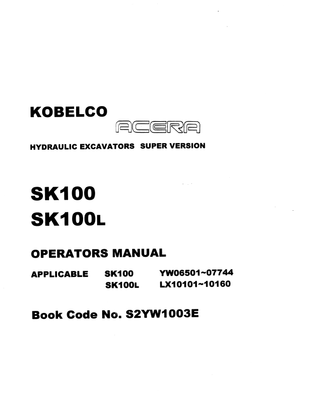KOBELCO SK100, SK100L Hydraulic Excavator Operator Manual PDF