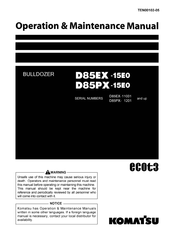 KOMATSU D85EX-15E0 & D85PX-15E0 Bulldozer Operation & Maintenance Manual PDF