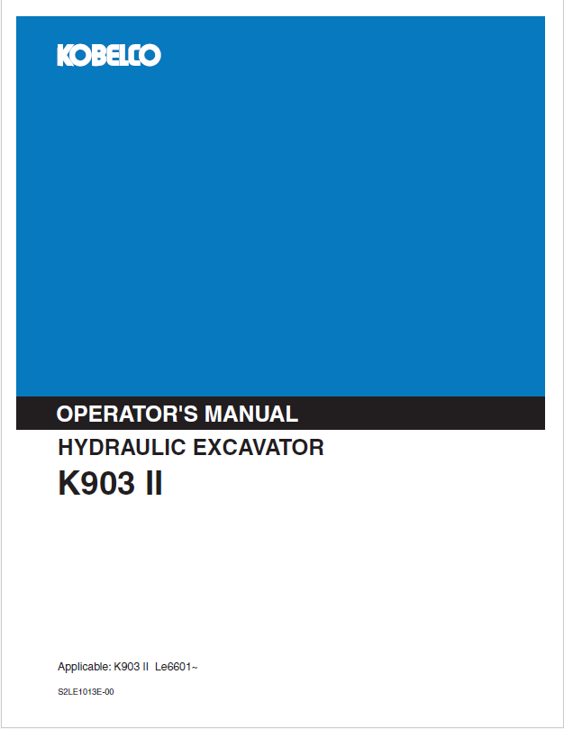 Kobelco K903 II Hydraulic Excavator Operator Manual PDF Download