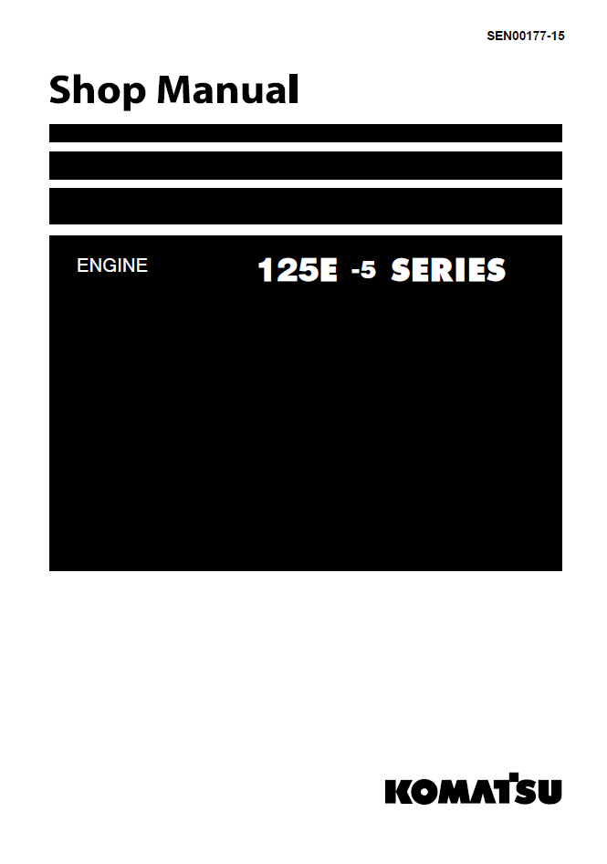 Komatsu 125E-5 Engine Shop Manual SEN00177-15 PDF