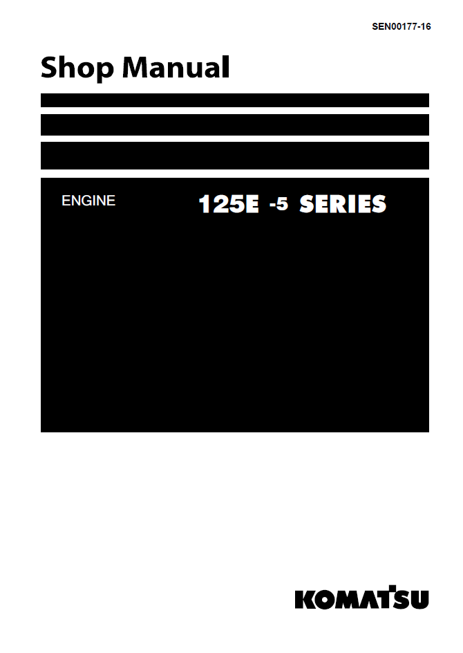 Komatsu 125E-5 Engine Shop Manual SEN00177-16 PDF