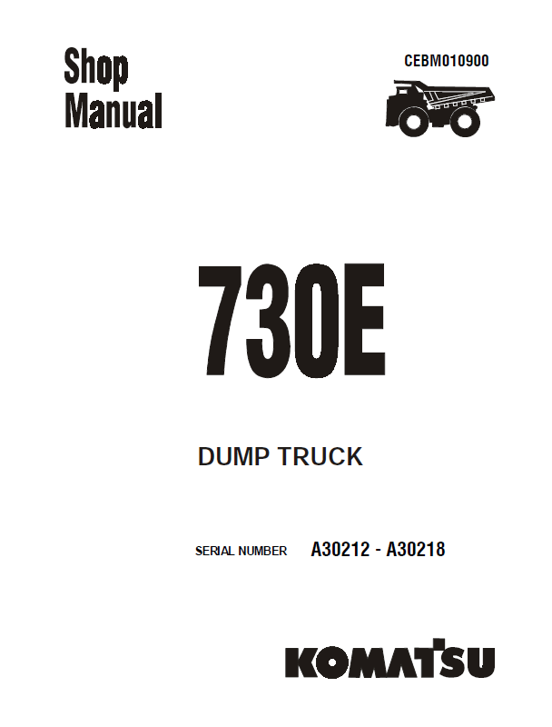Komatsu 730E Dump Truck Shop Manual CEBD010900 PDF