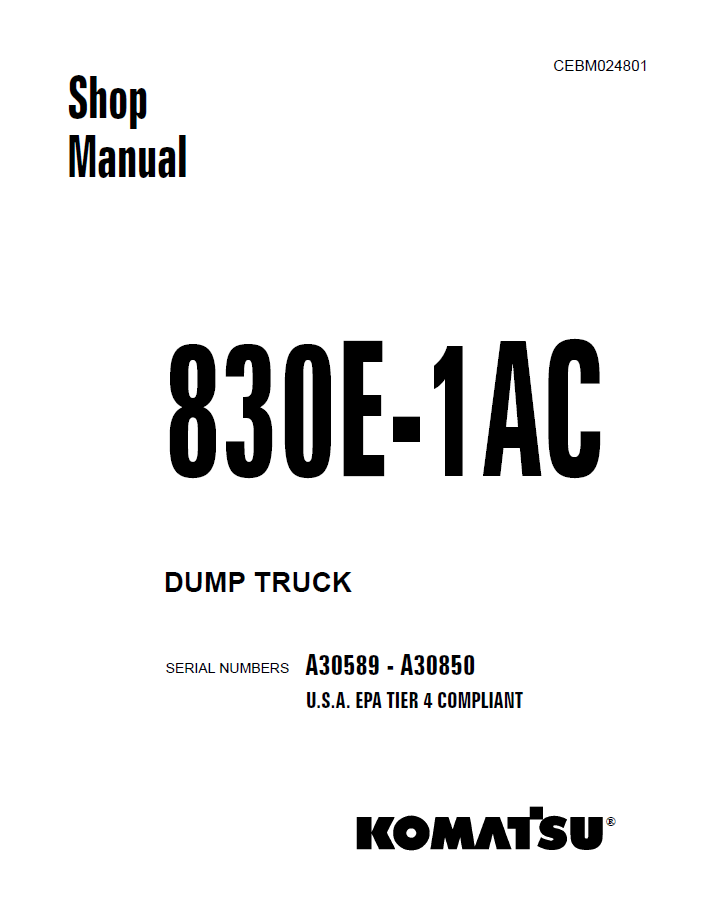 Komatsu 830E-1AC Dump Truck Factory Shop Manual | CEBM024801