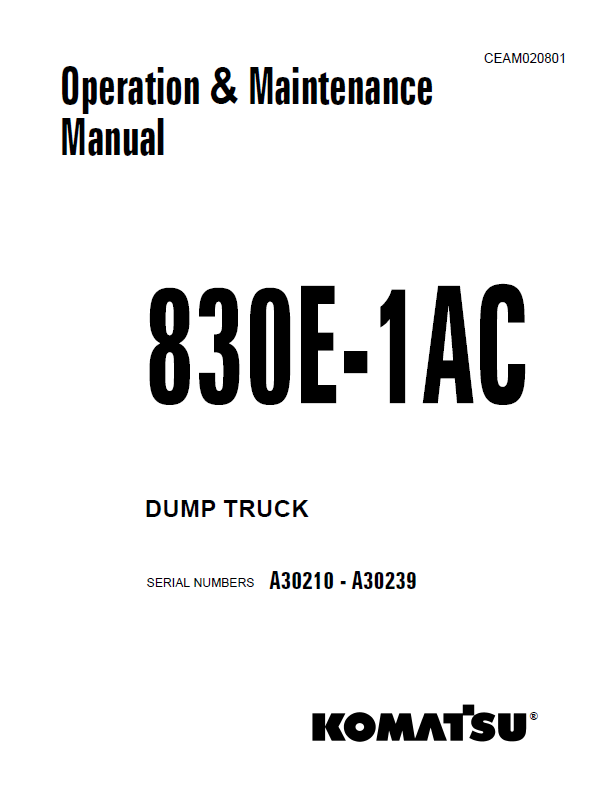 Komatsu 830E-1AC Dump Truck Operation Manual CEAM020801 PDF