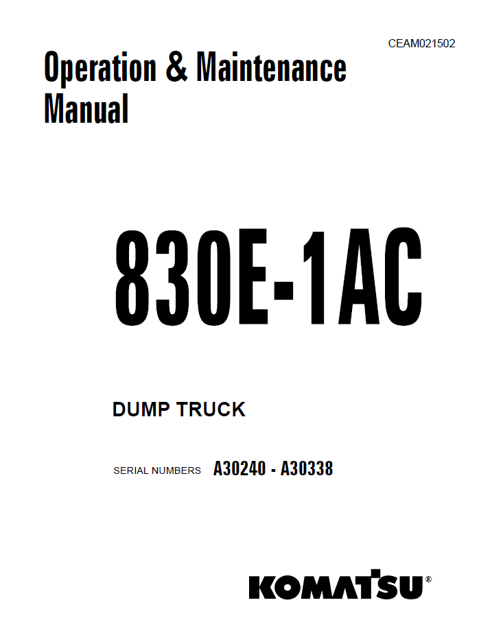 Komatsu 830E-1AC Dump Truck Operation Manual CEAM021502 PDF