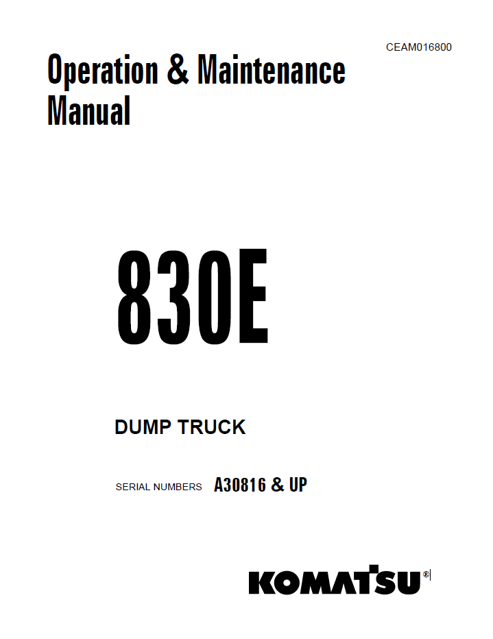 Komatsu 830E Dump Truck Operation & Maintenance Manual CEAD016800