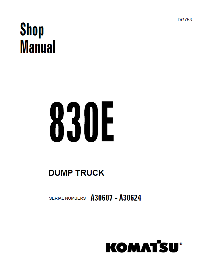 Komatsu 830E Dump Truck Shop Manual | DG753