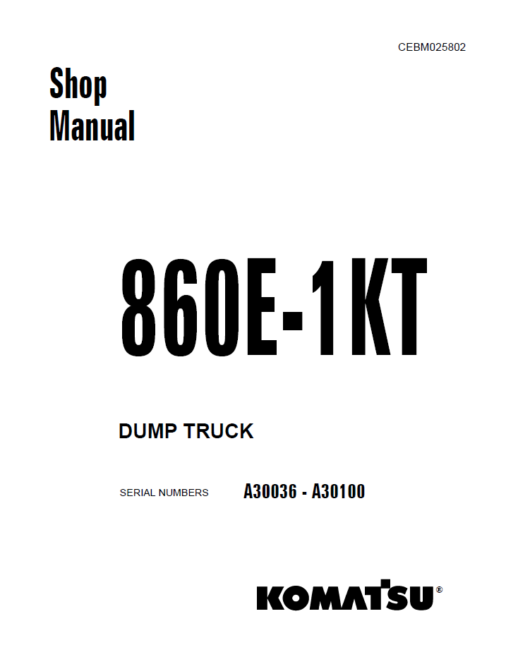 Komatsu 860E-1KT Off-Highway Dump Truck Shop Manual | CEBM025802 PDF