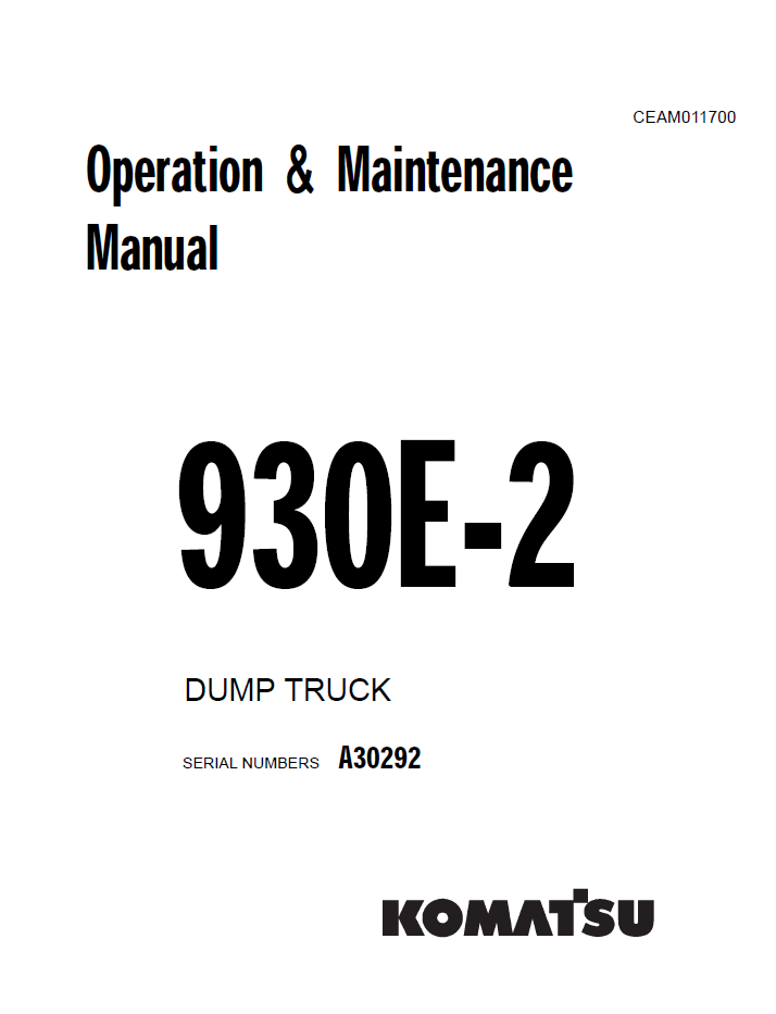Komatsu 930E-2 Dump Truck Operation & Maintenance Manual CEAD011700