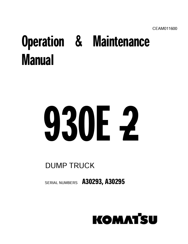 Komatsu 930E-2 Dump Truck Operation & Maintenance Manual PDF – CEAM011600