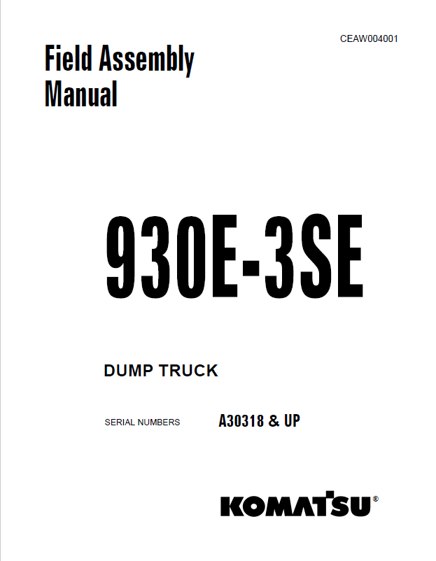 Komatsu 930E-3SE Field Assembly Manual CEAW004001 PDF