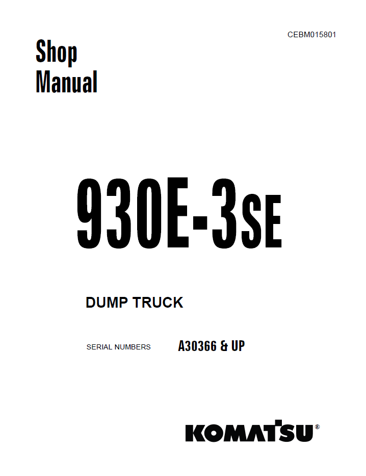 Komatsu 930E-3S Dump Truck Shop Manual | CEBM015801