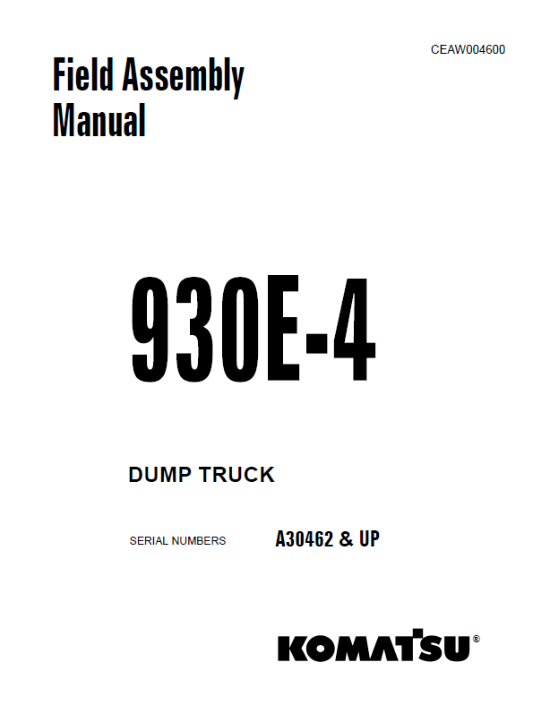 Komatsu 930E-4 Dump Truck Field Assembly Manual CEAW004600D PDF