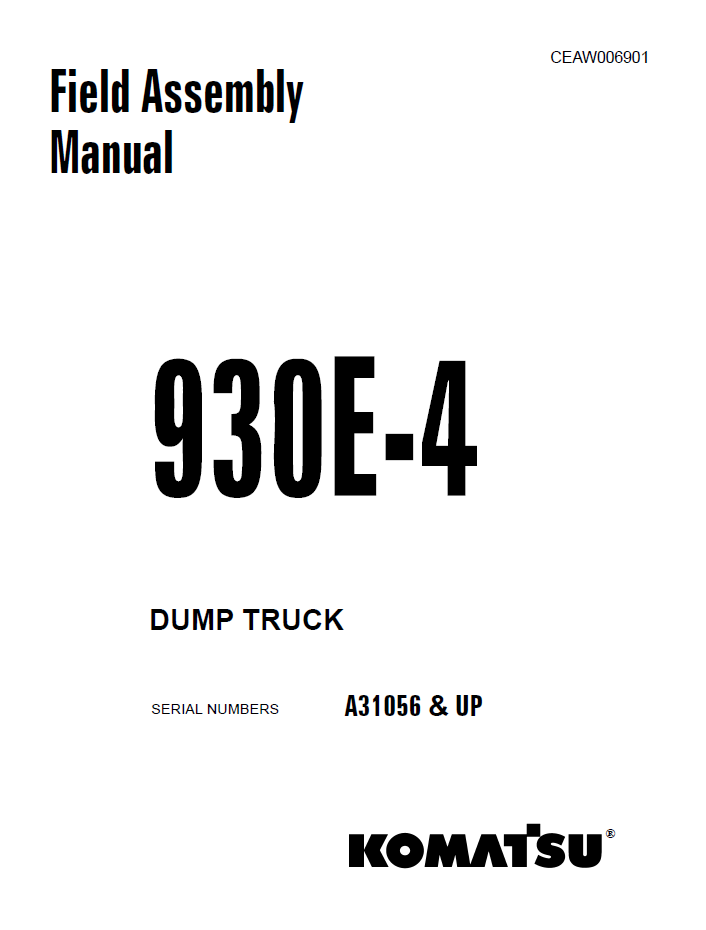 Komatsu 930E-4 Dump Truck Field Assembly Manual CEAW006901 PDF