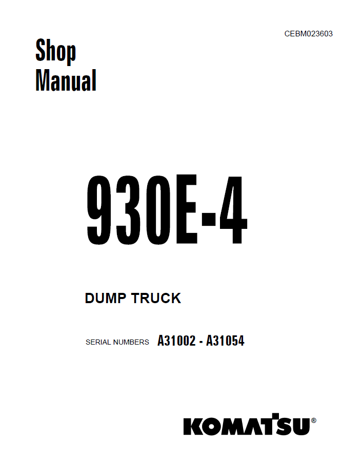 Komatsu 930E-4 Dump Truck Official Shop Manual - CEBM023603 PDF