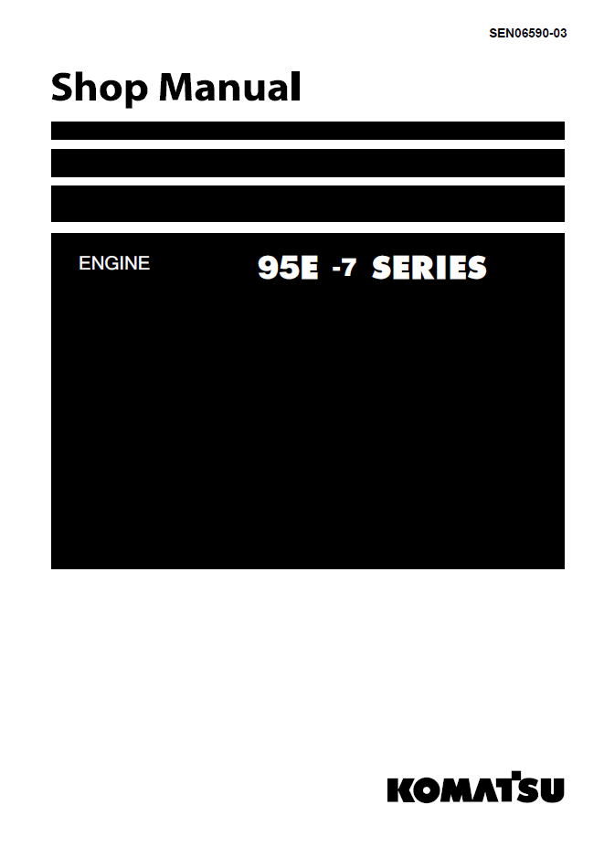 Komatsu 95E-7 Series Engine Shop Manual SEN06590-03 PDF