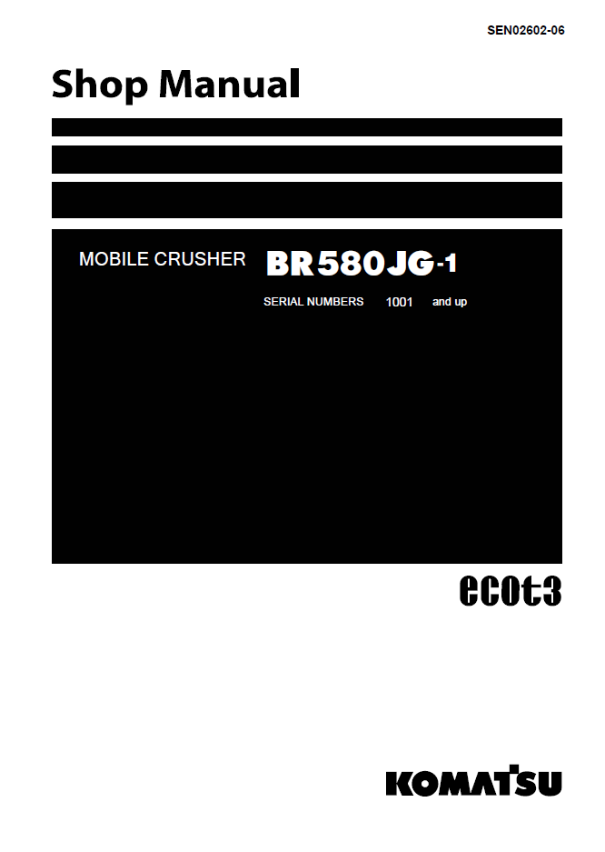 Komatsu BR580JG-1 Mobile Crusher Shop Manual SEN02602-06 PDF