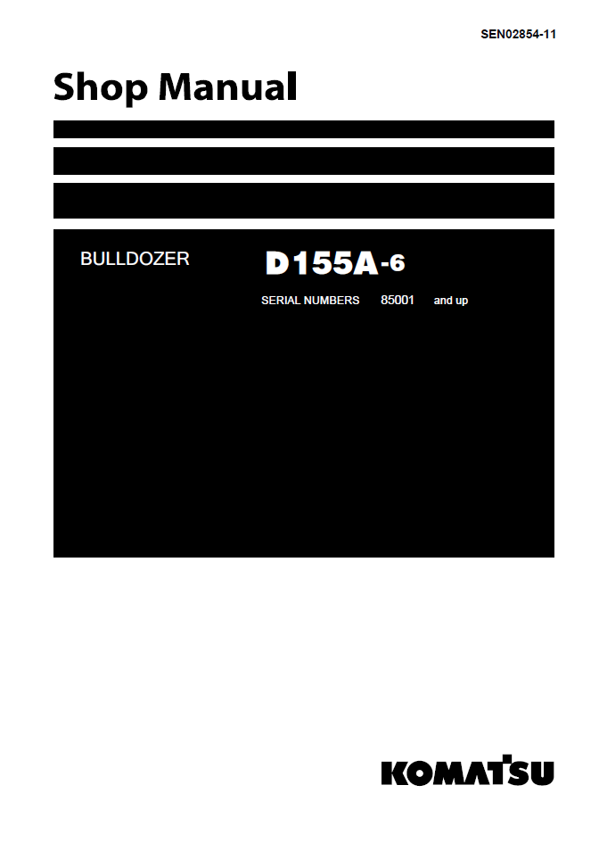 Komatsu D155A-6 Shop Manual SEN02854-11 PDF