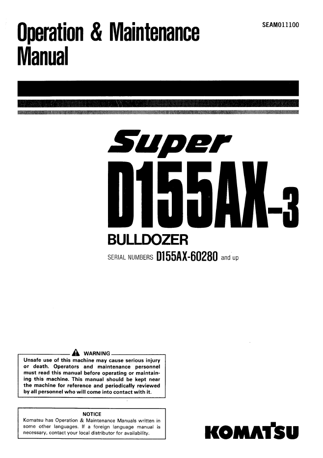 Komatsu D155AX-3 Super Bulldozer Operation and Maintenance Manual (SEAM011100)