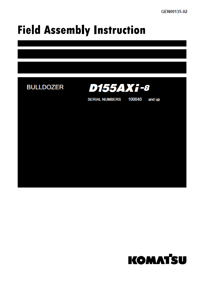 Komatsu D155AXi-8 Bulldozer Field Assembly Manual | GEN00135-02