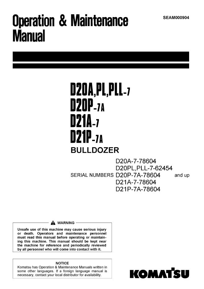 Komatsu D20A, D21A-7 Bulldozer Official Operation & Maintenance Manual - SEAM000904 PDF