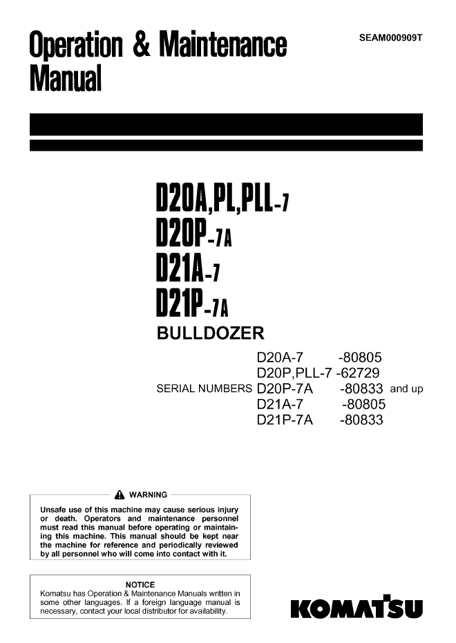 Komatsu D20A, PL, PLL-7, D20P-7A, D21A-7, D21P-7A Bulldozer Operation and Maintenance Manual (SEAM000909T)